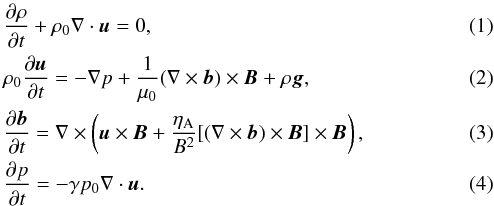 \begin{eqnarray} &&\frac{\partial\rho}{\partial t} + \rho_0\nabla\cdot\vec{u} = 0, \label{eq:2.1} \\ &&\rho_0\frac{\partial\vec{u}}{\partial t} = -\nabla p + \frac1{\mu_0}(\nabla\times\vec{b})\times\vec{B} + \rho\vec{g}, \label{eq:2.2} \\ &&\frac{\partial\vec{b}}{\partial t} = \nabla\times\left(\vec{u}\times\vec{B} + \frac{\eta_{\rm A}}{B^2}[(\nabla\times\vec{b})\times\vec{B}] \times\vec{B}\right), \label{eq:2.3} \\ &&\frac{\partial p}{\partial t} = -\gamma p_0\nabla\cdot\vec{u}. \label{eq:2.4} \end{eqnarray}
