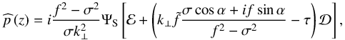 \begin{equation} \pv{p} \left( z \right) = i \frac{f^2 - \sigma^2}{\sigma k_\perp^2} \Psi_{\rm S} \left[ \mathcal{E} + \left( k_\perp \tilde{f} \frac{\sigma \cos \alpha + i f \sin \alpha}{f^2 - \sigma^2} - \tau \right) \mathcal{D} \right], \label{pressure_iso} \end{equation}