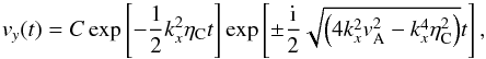 \begin{equation} v_y(t) = C \exp \left[- \frac{1}{2} k_x^2 \eta_{\rm C} t \right] \exp\left[ \pm \frac{\rm i}{2} \sqrt{\left(4 k_x^2 v_{\rm A}^2-k_x^4 \eta_{\rm C}^2\right)} t \right], \label{fig:wkb05} \end{equation}