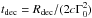 \hbox{$t_{\rm dec} = R_{\rm dec}/(2c\Gamma_0^2)$}