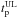 \hbox{$t_{\rm p}^{\rm UL}$}