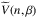 \hbox{$\widetilde{V}(n,\beta)$}
