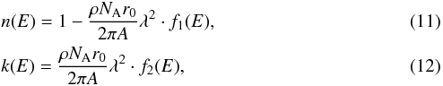 \begin{eqnarray} &&n(E)=1-\frac{ \rho N_{\text{A}} r_0}{2\pi A}\lambda^2\cdot f_1(E) ,\\ &&k(E)=\frac{ \rho N_{\text{A}} r_0}{2\pi A}\lambda^2\cdot f_2(E) , \label{eq:conversion_k_f2} \end{eqnarray}