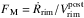 \hbox{${F_{\rm M} = \dot{R}_{\rm rim}/ V_{\rm rim}^{{\rm post}}}$}