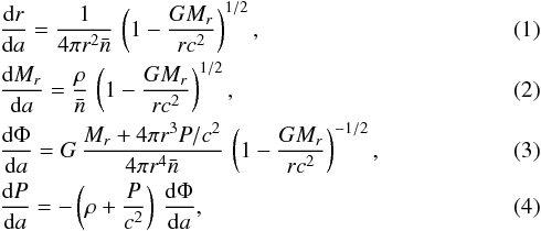 \begin{eqnarray} && \frac{\dd r}{\dd a} = \frac{1}{4\pi r^2 \nbar} \,\left(1-\frac{GM_r}{r c^2}\right)^{1/2}, \label{drda} \\ && \frac{\dd M_r}{\dd a} = \frac{\rho}\nbar\, \left(1-\frac{GM_r}{r c^2}\right)^{1/2}, \\ && \frac{\dd\Phi}{\dd a} = G\,\frac{M_r+4\pi r^3 P/c^2}{ 4\pi r^4\nbar}\,\left(1-\frac{GM_r}{r c^2}\right)^{-1/2}, \label{Phi} \\ && \frac{\dd P}{\dd a}= -\left(\rho+\frac{P}{c^2}\right) \,\frac{\dd\Phi}{\dd a}, \label{dPda} \end{eqnarray}