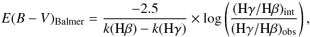\begin{equation} E(B-V)_{\rm Balmer} = \frac{-2.5}{k(\text{H}\beta) - k(\text{H}\gamma)} \times \log\left( \frac{(\text{H}\gamma/\text{H}\beta)_{\rm int}}{(\text{H}\gamma/\text{H}\beta)_{\rm obs}} \right) \label{colour_excess} , \end{equation}