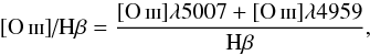 \begin{equation} \text{\oiii/\hb} = \frac{\text{\oiiia} + \text{\oiiib}}{\text{\hb}} , \end{equation}