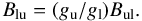 \appendix \setcounter{section}{1} \begin{equation} B_{\rm lu} = (g_{\rm u}/g_{\rm l})B_{\rm ul} . \end{equation}