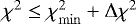 $\chi^2 \leq \chi^2_{\mathrm{min}} &#x002B; \mathrm\Delta\chi^2$