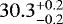 $30.3^{+0.2}_{-0.2}$