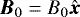 ${\vec{B}}_0=B_0{{\vec{\hat x}}}$