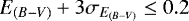 ${E}_{(B-V)} + 3\sigma_{{E}_{(B-V)}} \le 0.2$