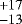 $^{+17}_{-13}$