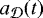 $a_{{\cal D}}(t)$