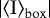 $|{\left\langle {{{\mathrm{I}}}} \right\rangle_{\mathrm{box}}}|$