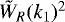 $\tilde{W}_R({{k}}_1)^2$