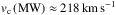 \hbox{$v_{\rm c}\left({\rm MW}\right)\approx218\,{\rm km\,s^{-1}}$}