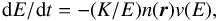 \appendix \setcounter{section}{2} \begin{equation} {\rm d}E/{\rm d}t = -(K/E) n(\vec{r}) v(E), \label{energy_loss_rate} \end{equation}