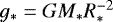 $g_{\ast} = G M_{\ast} R_{\ast}^{-2}$