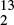 $_2^{13}$