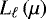 $L_{\ell}\left(\mu\right)$