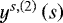 $y^{s,\left(2\right)}\left(s\right)$