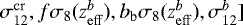 $\sigma_{12}^{\mathrm{cr}},f\sigma_8(z^{b}_{\mathrm{eff}}),b_{\textrm{b}}\sigma_8(z^{b}_{\mathrm{eff}}),\sigma_{12}^{b}]$