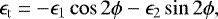 $\epsilon_{\mathrm{t}} = - \epsilon_1 \cos{2 \phi} - \epsilon_2 \sin{2\phi}, $