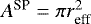 $A^{\rm SP} = \pi r_{\rm eff}^2$