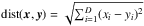 \hbox{$\emr{dist}({\vec x},{\vec y}) =\sqrt{ \sum_{i=1}^{D} (x_i- y_i)^2 }$}