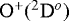 $\mathrm{O}^&#x002B;(^2\mathrm{D}^o)$