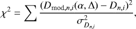 \begin{equation} \chi^2 = \sum{\frac{(D_{{\rm mod},n,i}(\alpha, {\mathrm{\Delta}}) - D_{n,i})^2}{\sigma_{D_{n,i}}^2}} , \end{equation}