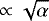 $\propto\sqrt{\alpha}$