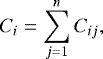 \begin{equation} C_i=\sum_{j=1}^nC_{ij}, \label{eq:collisionratecumulative} \end{equation}
