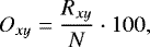 \begin{equation} O_{xy}=\frac{R_{xy}}{N}\cdot100, \end{equation}