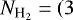 $N_{\textrm{H}_2} = (3$