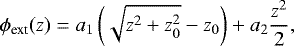 $ \phi_{\textrm{ext}}(z) = a_1 \left(\sqrt{z^2 + z_0^2} - z_0\right) + a_2 \frac{z^2}{2},$
