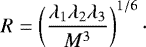 $ R = \left( {\lambda_1 \lambda_2 \lambda_3 \over M^3 } \right)^{1/6} \cdot$