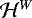 $\mathcal{H}^{W}$