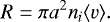 $ R=\pi a^{2}n_{i}\langle v \rangle.$