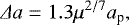 $\Delta a= 1.3 \mu^{2/7} a_{\textrm{p}}, $
