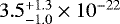 $3.5^{&#x002B;1.3}_{-1.0}\times 10^{-22}$
