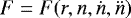 $F = F(r,n,\dot n,\ddot n)$