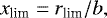 \begin{equation*} x_{\textrm{lim}}= r_{\textrm{lim}}/b,\end{equation*}