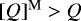 $[Q]^{\textrm{M}} > Q$