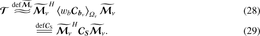 $\bm{\mathcal{T}}{\mathrel{\overset{\mathrm{def {{\widetilde{{{\bm{\mathcal{M}}_{\nu}}}}}}}}{\scalebox{3}[1]{\begin{inlinestripns}{si241}$\approx$