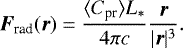 $ \vec{F}_{\textrm{rad}}(\vec{r}) = \frac{\langle C_{\textrm{pr}} \rangle L_{&#x002A;}}{4 \pi c} \frac{\vec{r}}{|\vec{r}|^3} .$
