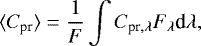 $ \langle C_{\textrm{pr}} \rangle = \frac{1}{F}\int C_{{\textrm{pr},\lambda}} F_{{\lambda}} \textrm{d} \lambda ,$