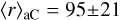 $\langle r \rangle_{\textrm{{aC}}}= 95 \pm 21$