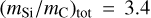 $(m_{\rm{Si}}/m_{\textrm{{C}}})_{\rm{tot}} = 3.4$